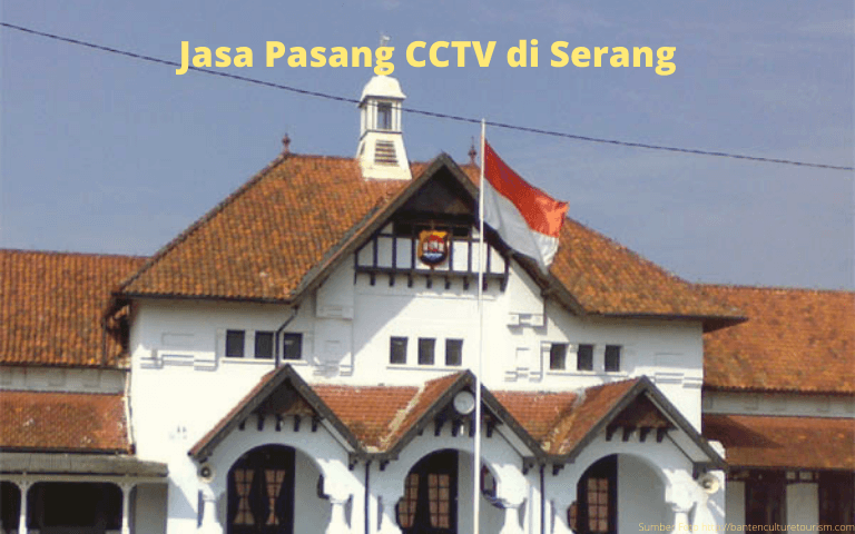 jasa pasang camera cctv Serang