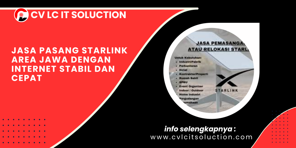 Jasa Pasang Starlink Area Jawa dengan Internet Stabil dan Cepat