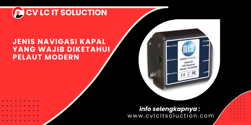 Jenis Navigasi Kapal yang Wajib Diketahui Pelaut Modern