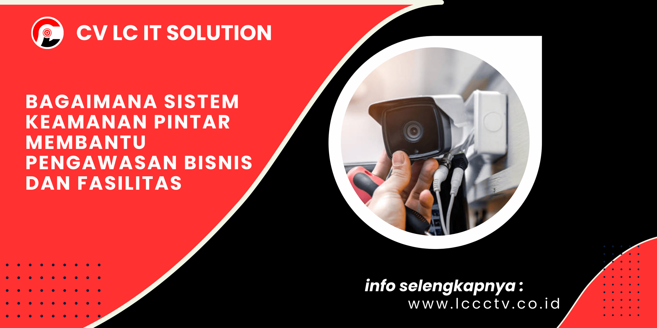 Bagaimana Sistem Keamanan Pintar Membantu Pengawasan Bisnis dan Fasilitas