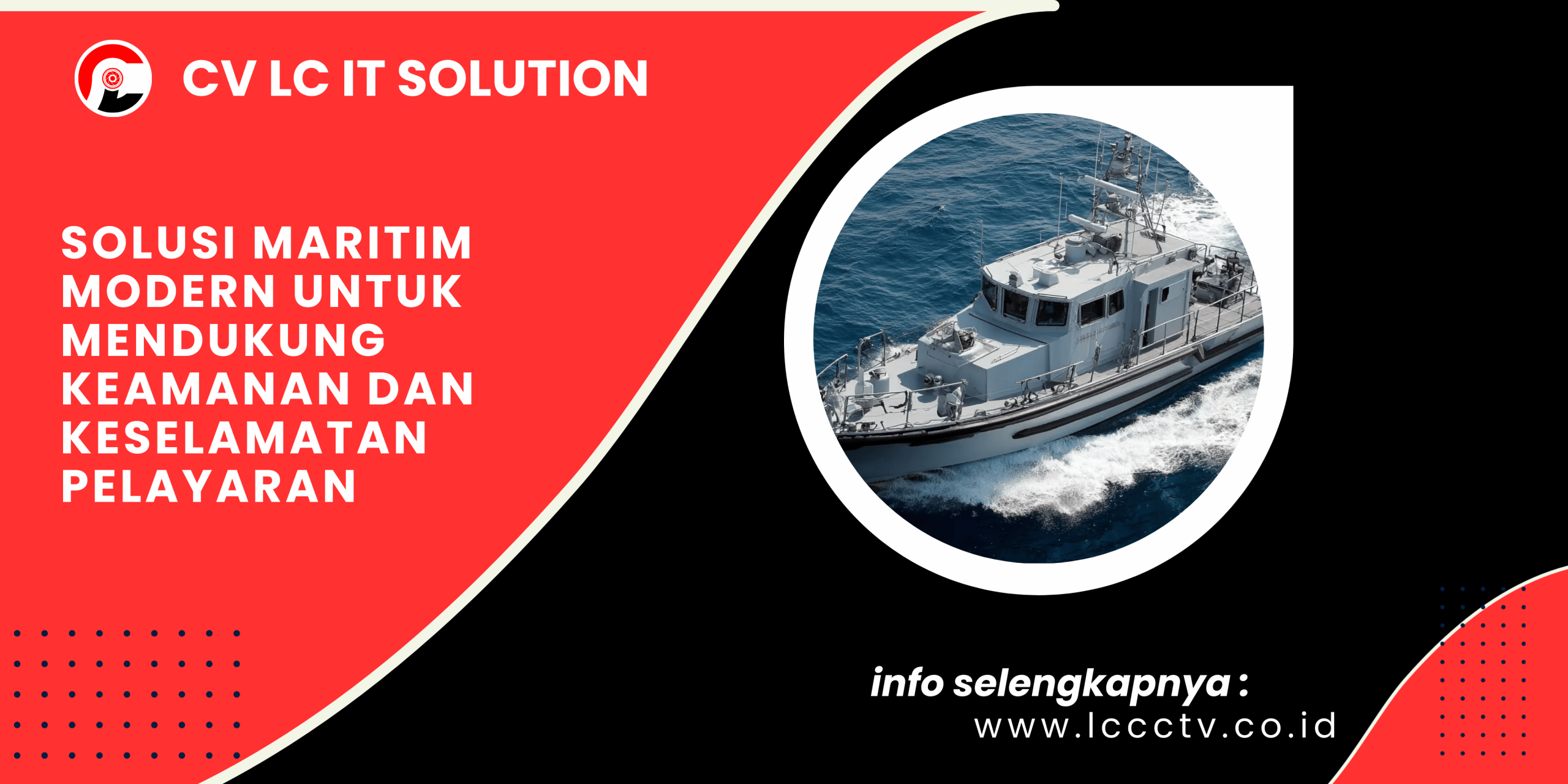 Solusi Maritim Modern untuk Mendukung Keamanan dan Keselamatan Pelayaran