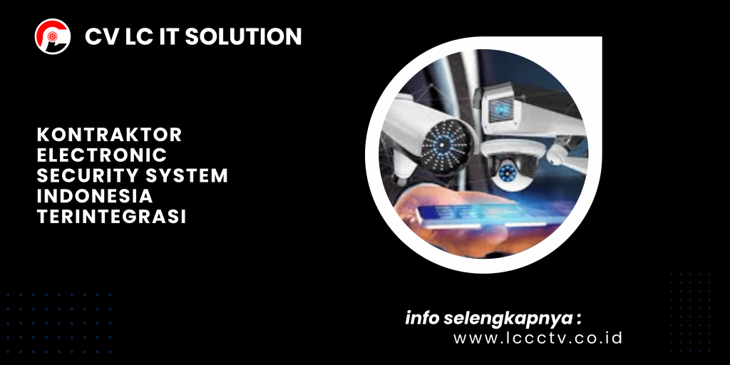 Kontraktor-Electronic-Security-System-Indonesia-Terintegrasi-1-scaled.png